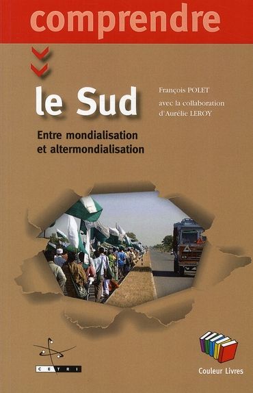 Emprunter Le Sud. Entre mondialisation et altermondialisation livre