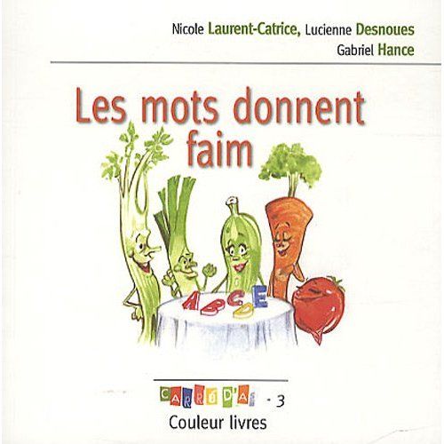 Emprunter Les mots donnent faim livre