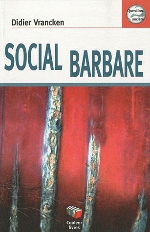 Emprunter Social barbare livre