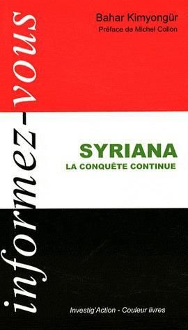 Emprunter Syriana. La conquête continue livre