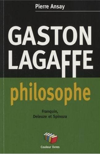 Emprunter Gaston Lagaffe philosophe. Franquin, Deleuze et Spinoza livre