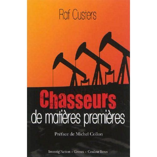 Emprunter Chasseurs de matières premières livre