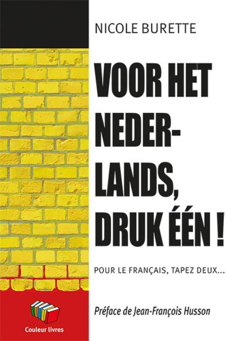 Emprunter Voor het nederlands, druk één ! Pour le francais, tapez deux.... livre