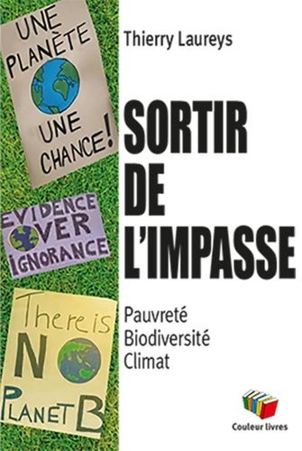 Emprunter Sortir de l'impasse ou subir l'effondrement ! Pauvreté, biodiversité, climat livre