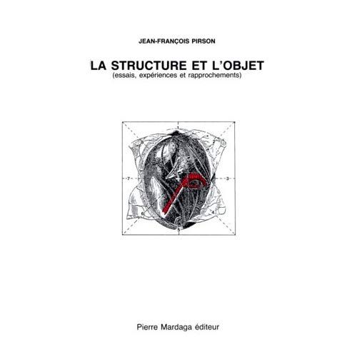 Emprunter La structure et l'objet. Essais, expériences et rapprochements livre