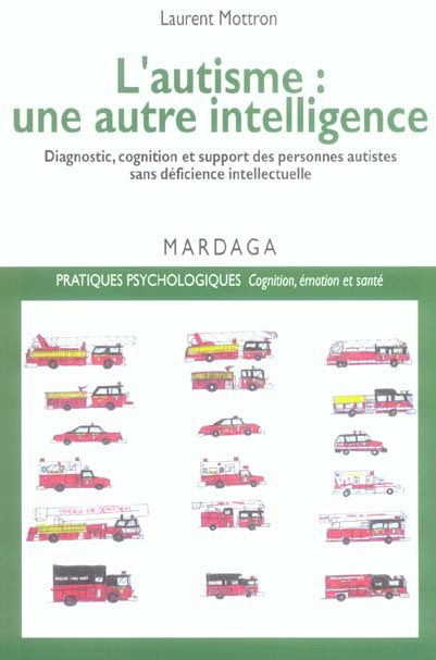 Emprunter L'autisme, une autre intelligence. Diagnostic, cognition et support des personnes autistes sans défi livre