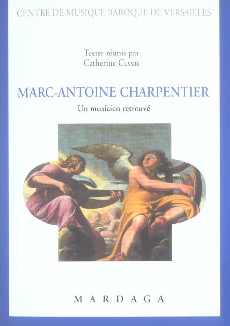 Emprunter Marc-Antoine Charpentier. Un musicien retrouvé livre