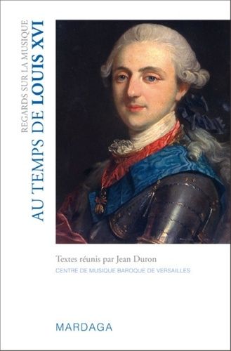 Emprunter Regards sur la musique. Au temps de Louis XVI livre