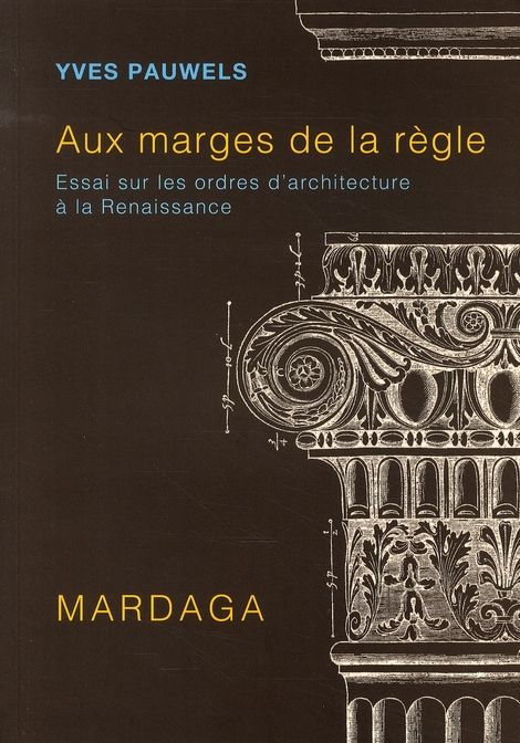 Emprunter Aux marges de la règle. Essai sur les ordres d'architecture à la Renaissance livre