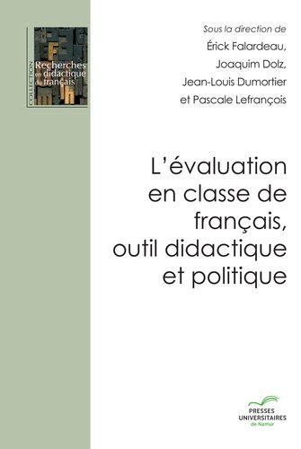 Emprunter L'évaluation en classe de français, outil didactique et politique livre