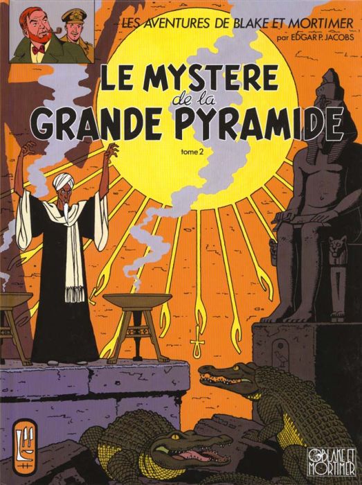 Emprunter Les aventures de Blake et Mortimer : Le mystère de la grande pyramide. Tome 2 livre