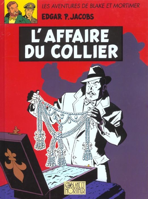 Emprunter Les aventures de Blake et Mortimer Tome 10 : L'affaire du collier livre