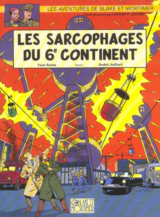 Emprunter Les aventures de Blake et Mortimer Tome 16 : Les sarcophages du 6e continent. Première partie, La me livre