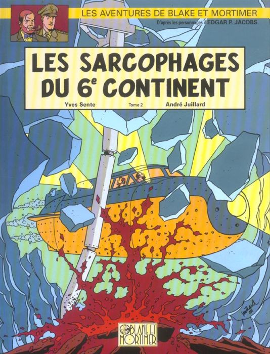 Emprunter Les aventures de Blake et Mortimer Tome 17 : Les sarcophages du 6e continent. Deuxième partie, Le du livre