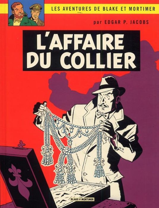 Emprunter Les aventures de Blake et Mortimer Tome 10 : L'affaire du collier livre