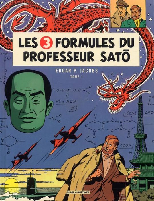 Emprunter Les aventures de Blake et Mortimer Tome 11 : Les 3 formules du Professeur Sato. Mortimer à Tokyo livre