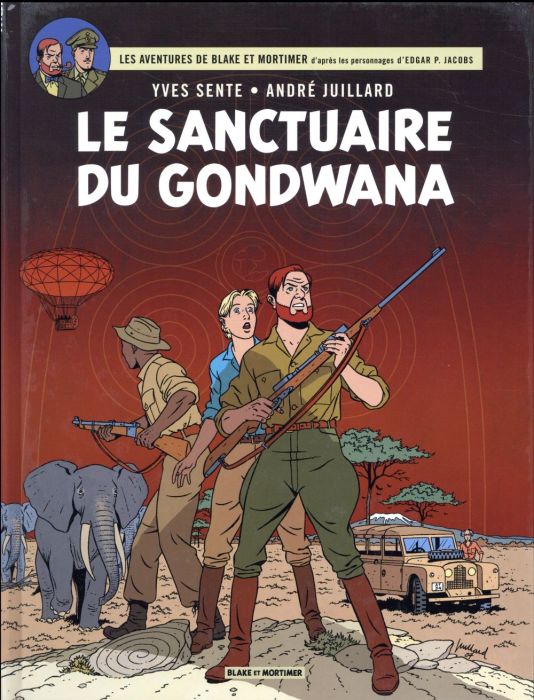 Emprunter Les aventures de Blake et Mortimer Tome 18 : Le sanctuaire du Gondwana livre