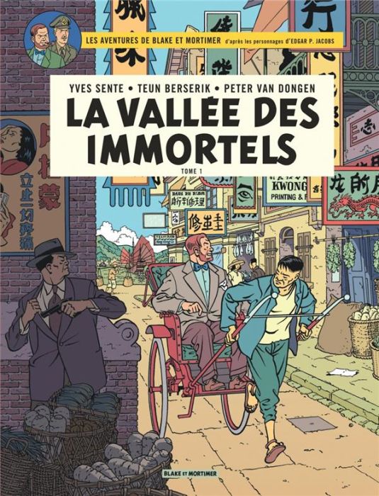 Emprunter Les aventures de Blake et Mortimer Tome 25 : La vallée des immortels. Tome 1, Menace sur Hong Kong livre