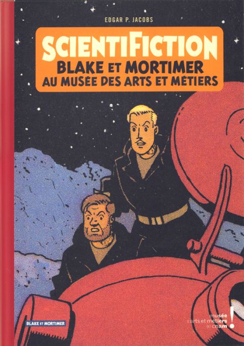 Emprunter ScientiFiction. Blake et Mortimer au musée des arts et métiers livre