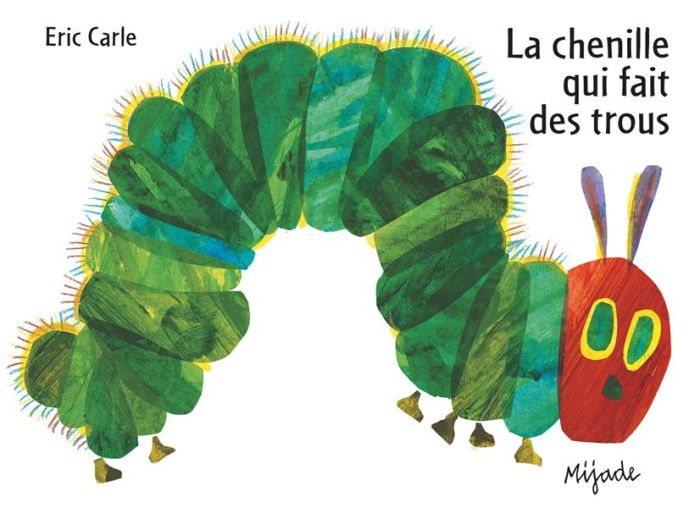 Emprunter La chenille qui fait des trous livre