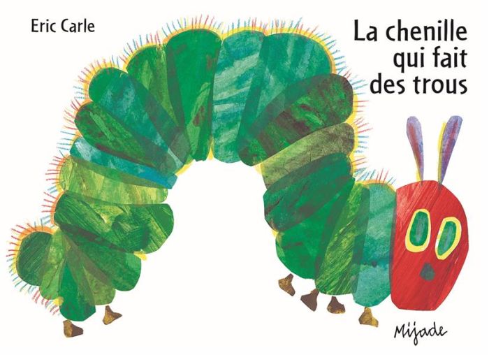 Emprunter La chenille qui fait des trous livre