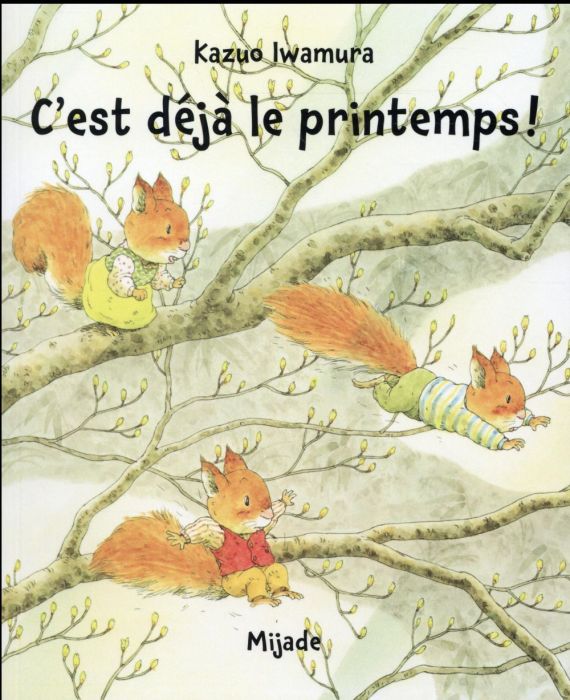 Emprunter C'est déjà le printemps ! livre