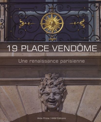 Emprunter 19 place Vendôme. Une renaissance parisienne livre