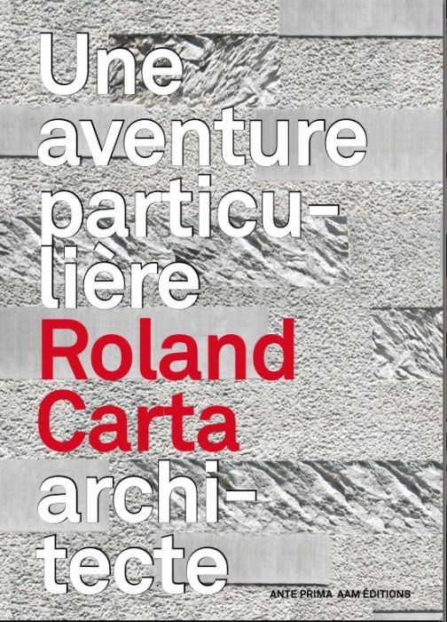 Emprunter Roland Carta architecte. Une aventure particulière, Edition bilingue français-anglais livre