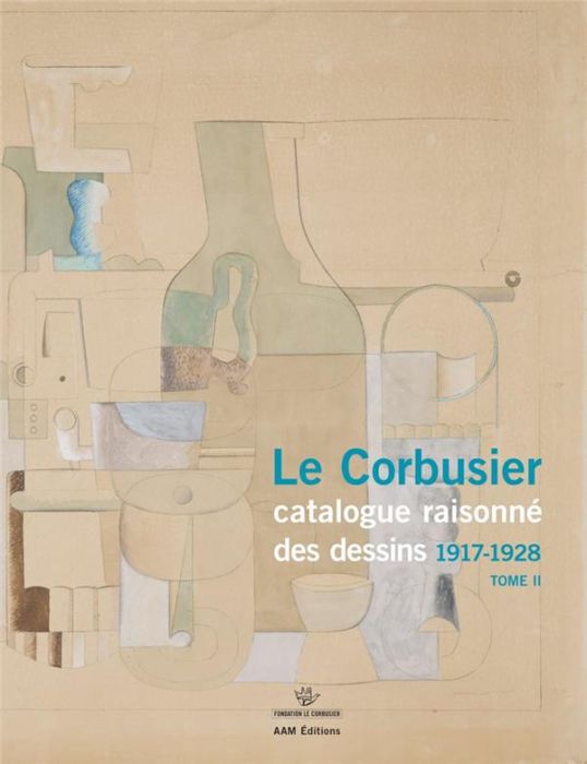 Emprunter Le Corbusier, catalogue raisonné des dessins. Tome II, 1917-1928 livre