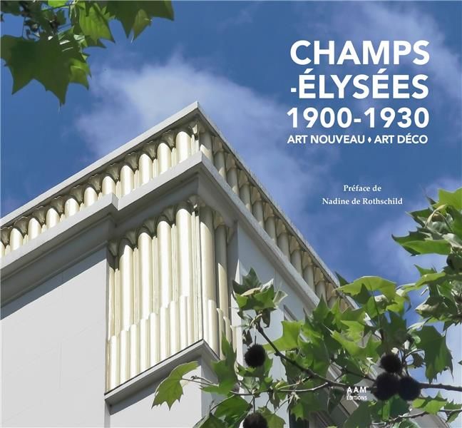 Emprunter Champs-Elysées 1900-1930. Art Nouveau Art De´co livre