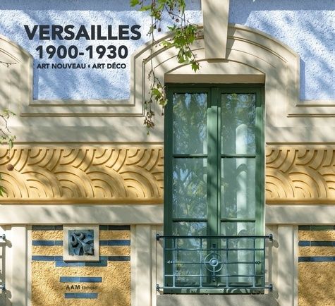 Emprunter Versailles 1900-1930. Art Nouveau - Art Déco livre