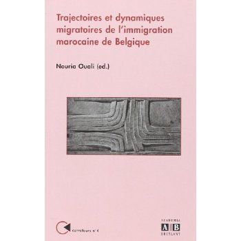 Emprunter Trajectoires et dynamiques migratoires des Marocains de Belgique livre