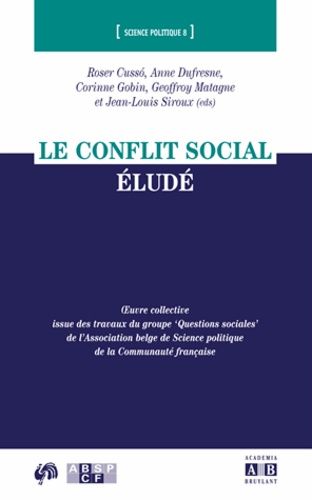 Emprunter Le conflit social éludé livre