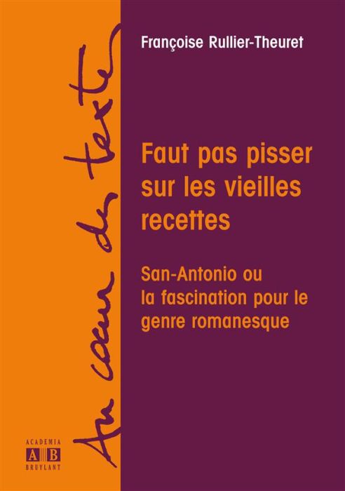 Emprunter Faut pas pisser sur les vieilles recettes livre