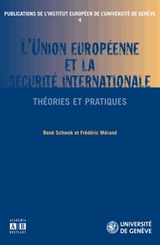 Emprunter L'union européenne et la sécurite internationale livre