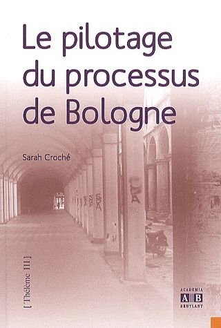 Emprunter Le pilotage du processus de Bologne livre