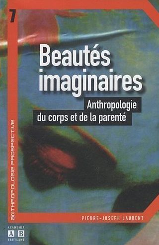 Emprunter Beautés imaginaires. Anthropologie du corps et de la parenté livre