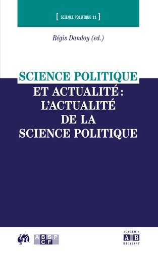 Emprunter Science politique et actualité : l'actualité de la science politique livre