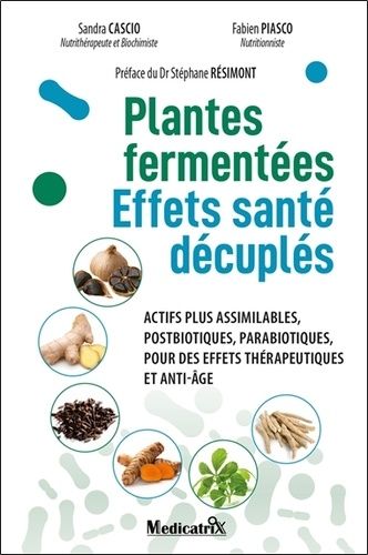 Emprunter Plantes fermentées. Effets santé décuplés livre