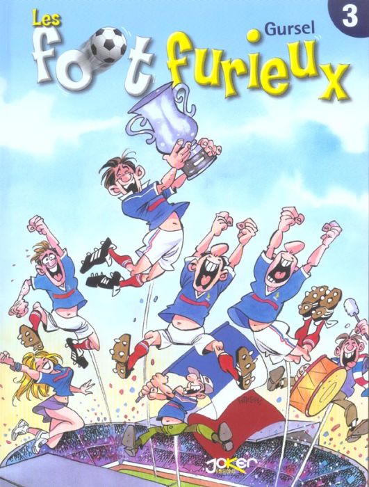 Emprunter Les foot furieux. Tome 3 livre