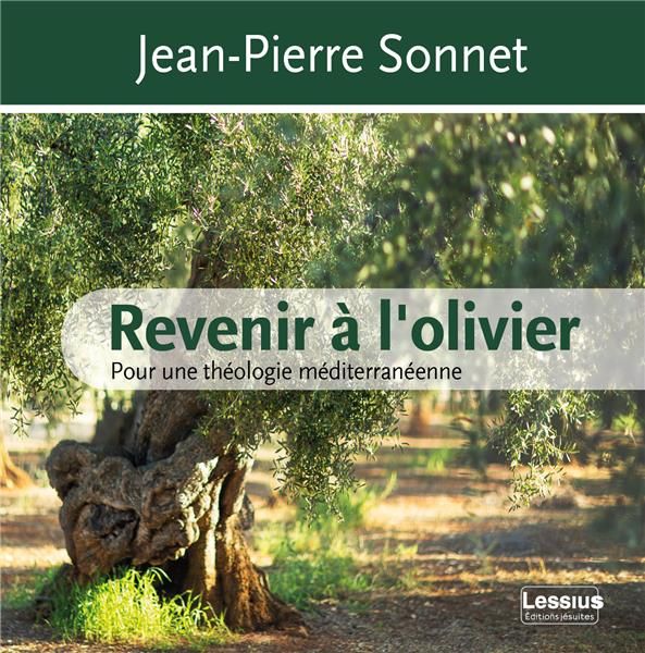 Emprunter Revenir à l'olivier. Pour une théologie méditerranéenne livre