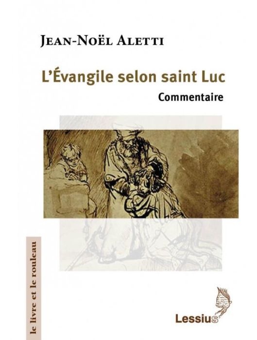 Emprunter L'Evangile selon saint Luc. Commentaire livre