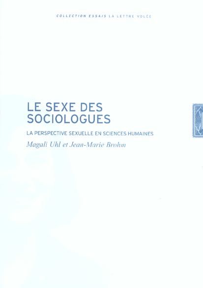 Emprunter Le sexe des sociologues. La perspective sexuelle en sciences humaines livre