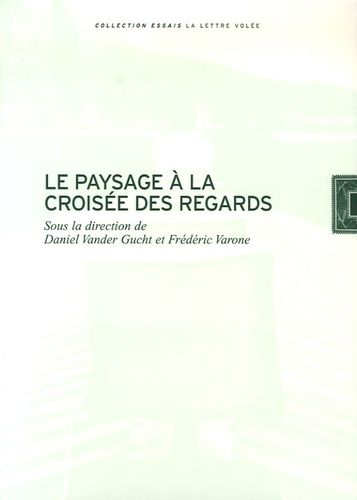 Emprunter Le paysage à la croisée des regards livre