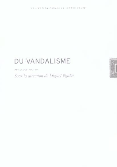 Emprunter Du vandalisme. Art et destruction livre