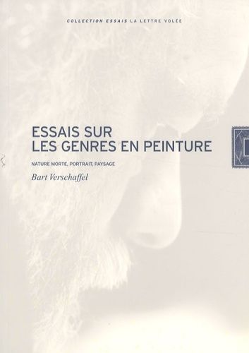 Emprunter Essais sur les genres en peinture. Nature morte, portrait, paysage livre