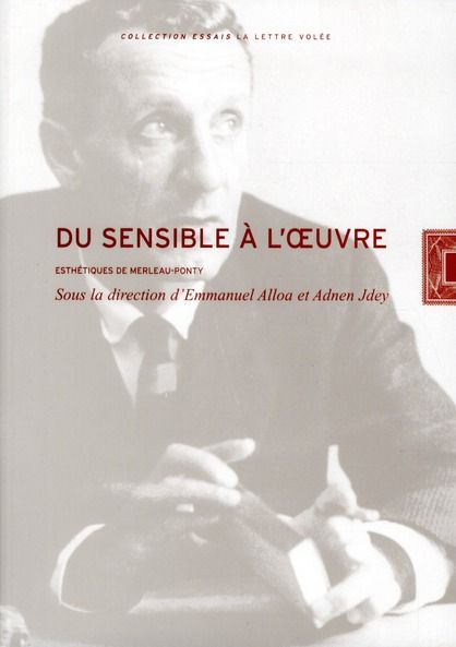 Emprunter Du sensible à l'oeuvre. Esthétiques de Merleau-Ponty livre