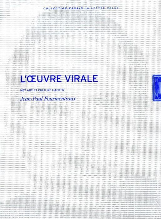 Emprunter L'oeuvre virale. Net art et culture hacker livre