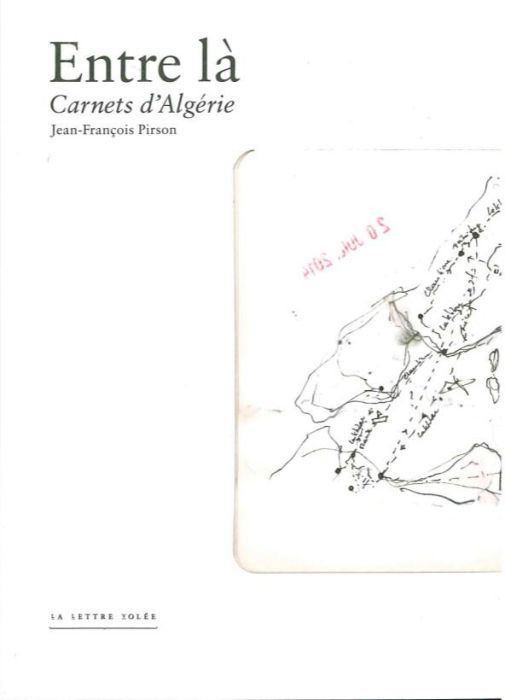 Emprunter Entre là. Carnets d'Algérie livre