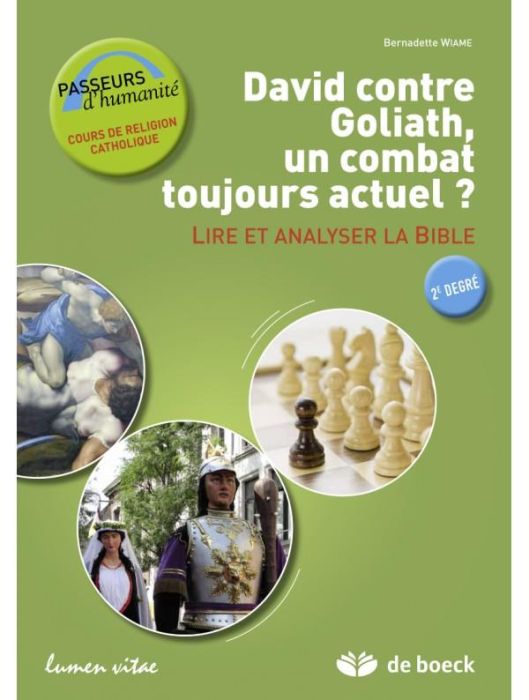 Emprunter David contre Goliath, un combat toujours actuel ? Lire et analyser la Bible livre